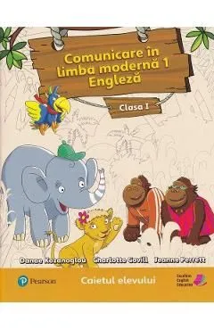 Comunicare in limba moderna 1. Engleza - Clasa 1 - Caietul elevului de Charlotte Covill