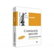 Contractele speciale. Editia a VIII-a, revazuta si adaugita. Curs universitar de Florin Motiu