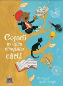 Copacii in care cresteau carti de Paul Czajak