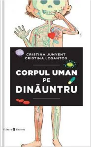 Corpul uman pe dinăuntru de Cristina Junyent