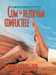 Cum sa rezolvam conflictele de L. Ron Hubbard