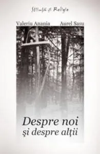 Despre noi si despre altii de Valeriu Anania
