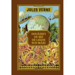 Douazeci de mii de leghe sub mari. Volumul 2. Biblioteca Jules Verne de Jules Verne