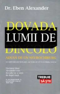 Dovada lumii de dincolo de Eben Alexander