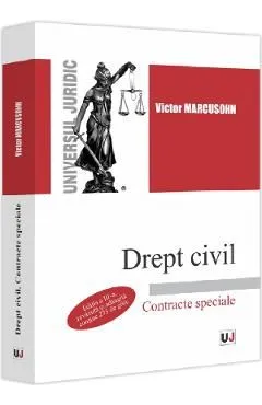 Drept civil. Contracte speciale Ed.3 de Victor Marcusohn
