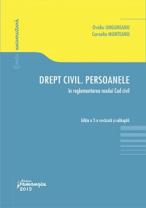 Drept civil. Persoanele - in reglementarea noului Cod civil. Editia a 2-a revazuta si adaugita