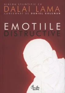 Emotiile distructive de Daniel Goleman