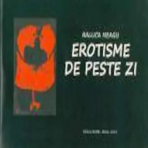 Erotisme de peste zi de Raluca Neagu