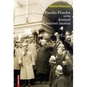 Familia Flondor versus destinul Bucovinei istorice de Daniel Hrenciuc