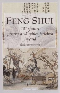 Feng shui 101 sfaturi pentru casa