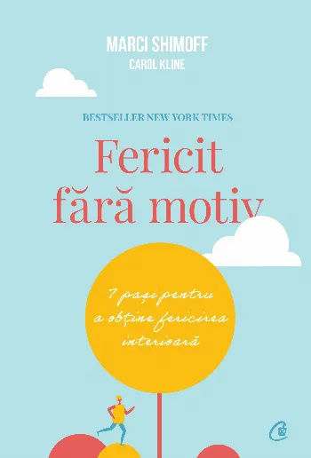 Fericit fără motiv de Marci Shimoff