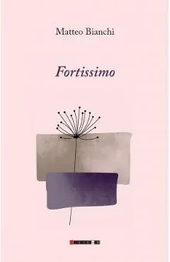 Fortissimo de Matteo Bianchi