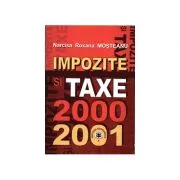 Impozite si taxe 2000-2001 de Narcisa Roxana Mosteanu