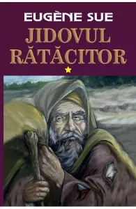 Jidovul ratacitor Vol.1 de Eugene Sue