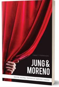 Jung & Moreno: Eseuri asupra teatrului naturii umane de Craig E. Stephenson