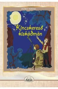 Kincskereso kiskodmon de Mora Ferenc