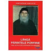 Langa parintele Porfirie de Konstantinos Yannitsiotis