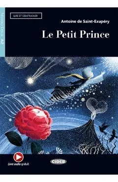 Le Petit Prince de Antoine De Saint-Exupery