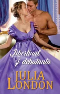 Libertinul si debutanta de Julia London