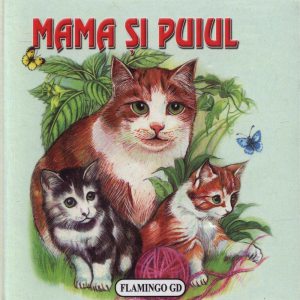 Mama si puiul - reeditare