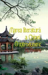Marea literatura a Chinei. O introducere de Ma Xiaodong