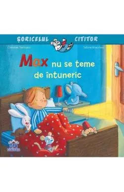 Max nu se teme de intuneric de Christian Tielmann