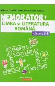 Memorator de limba si literatura romana de Clasele 5-8