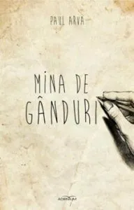 Mina de ganduri de Paul Arva