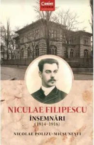 Nicolae Filipescu. Insemnari 1914-1916 de Nicolae Polizu-Micsunesti