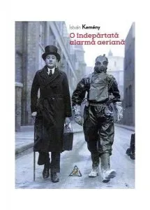 O îndepărtată alarmă aeriană de Istvan Kemeny