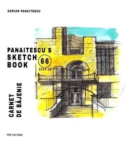 Panaitescu's sketch book 66 (2013-16). Carnet de bajenie de Adrian Panaitescu
