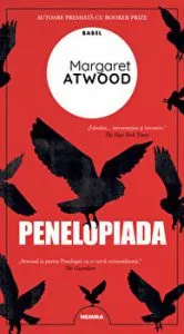Penelopiada. Colectia Babel de Margaret Atwood