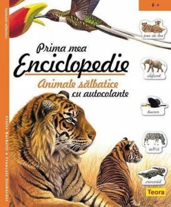 Prima mea enciclopedie cu autocolante - animale salbatice