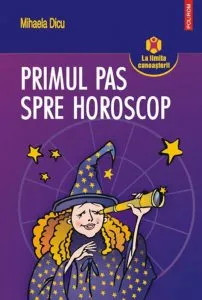 Primul pas spre horoscop