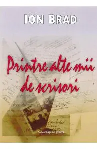 Printre alte mii de scrisori de Ion Brad