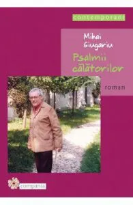 Psalmii calatorilor de Mihai Giugariu