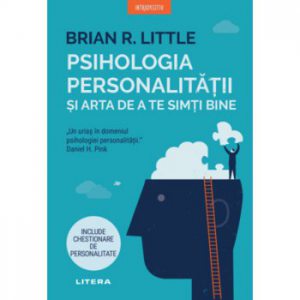 Psihologia personalitatii si arta de a te simti bine