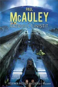 Razboiul Linistit Vol.1 2 de Paul Mcauley