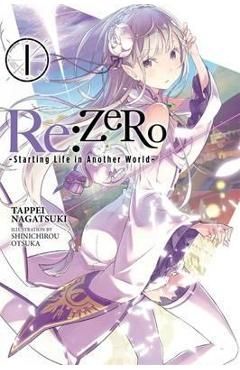 Re:ZERO -Starting Life in Another World-, Vol. 1 (light nove