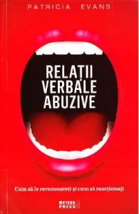 Relatii verbale abuzive de Patricia Evans