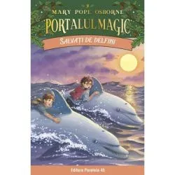 Salvati de delfini. Portalul Magic nr. 9 de Mary Pope Osborne