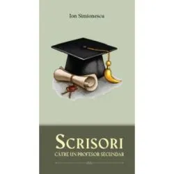 Scrisori catre un profesor secundar de Ion Simionescu