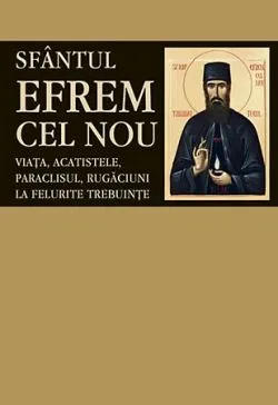 Sfantul Efrem Cel Nou de Sfantul Efrem Cel Nou