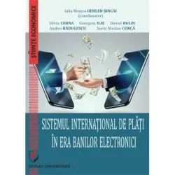 Sistemul international de plati in era banilor electronici de Iulia Monica Oehler-Sincai