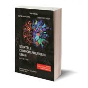 Stiintele comportamentului uman. Note de curs. Volumul 1. Bazele psihosociale ale comportamentului