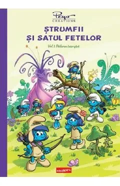 Strumfii si satul fetelor Vol.1: Padurea interzisa de Pierre Culliford Peyo