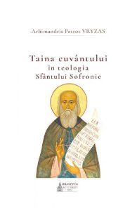 Taina cuvantului in teologia Sfantului Sofronie