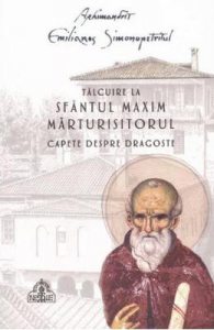 Talcuire la Sfantul Maxim Marturisitorul. Capete despre dragoste