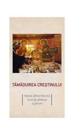 Tămăduirea creştinului