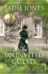 The Uninvited Guests de Sadie Jones